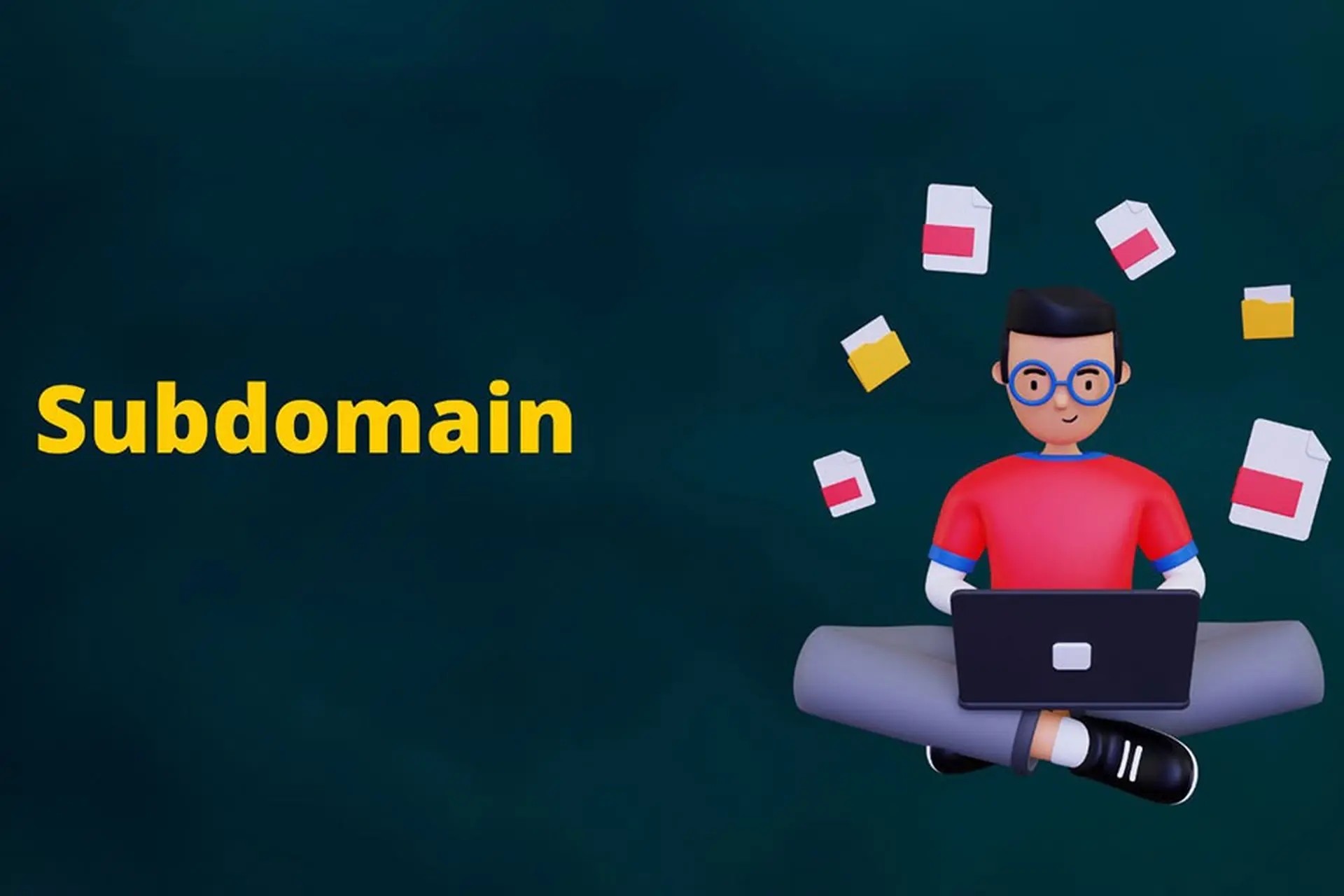 Giải đáp Subdomain là gì và sự khác biệt với Domain