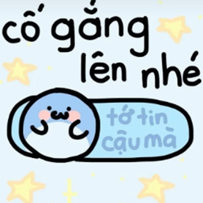 Hình ảnh minh họa cố lên meme với thông điệp động viên